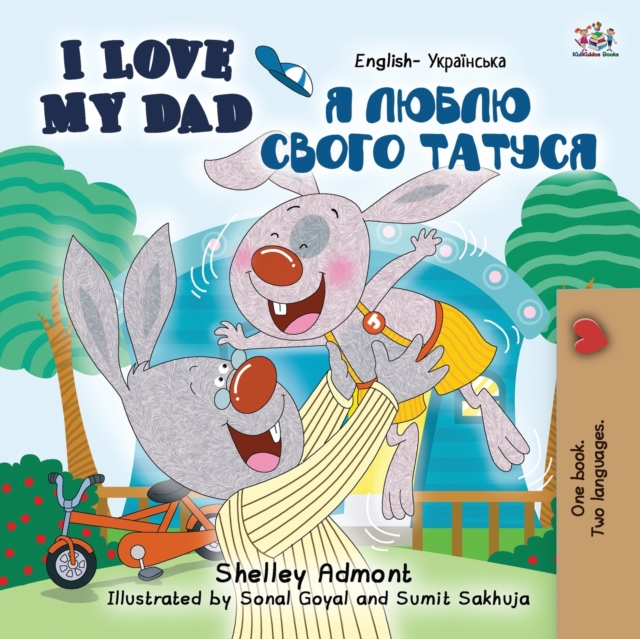 I Love My Dad (English Ukrainian Bilingual Book for Kids), Paperback / softback Book
