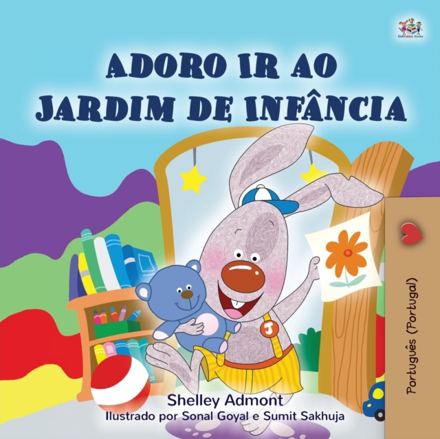 I Love to Go to Daycare (Portuguese Children's Book - Portugal) : European Portuguese, Paperback / softback Book