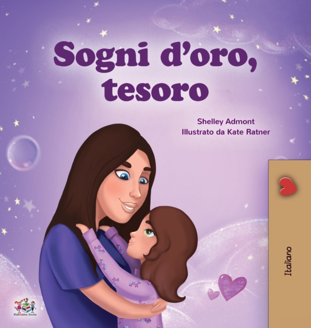Sweet Dreams, My Love (Italian Children's Book), Hardback Book