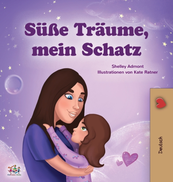 Sweet Dreams, My Love (German Children's Book), Hardback Book