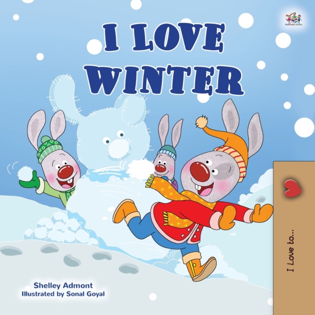 I Love Winter : Children's Seasons book, Paperback / softback Book