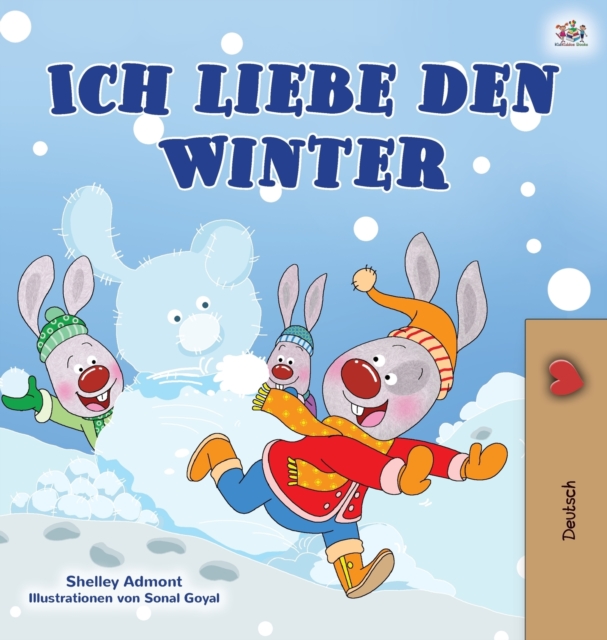 I Love Winter (German Book for Kids), Hardback Book
