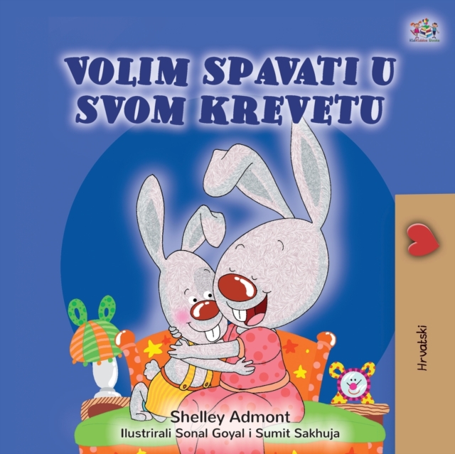 I Love to Sleep in My Own Bed (Croatian Children's Book), Paperback / softback Book