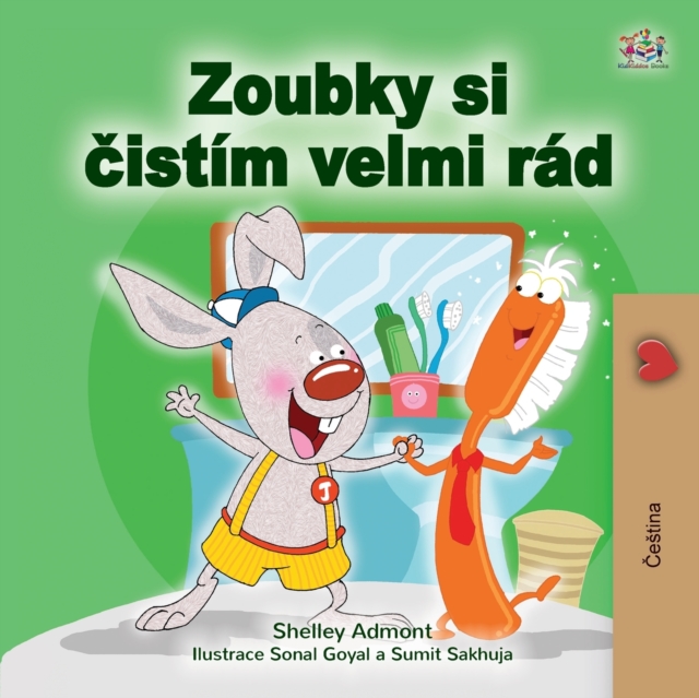 I Love to Brush My Teeth (Czech Book for Kids), Paperback / softback Book