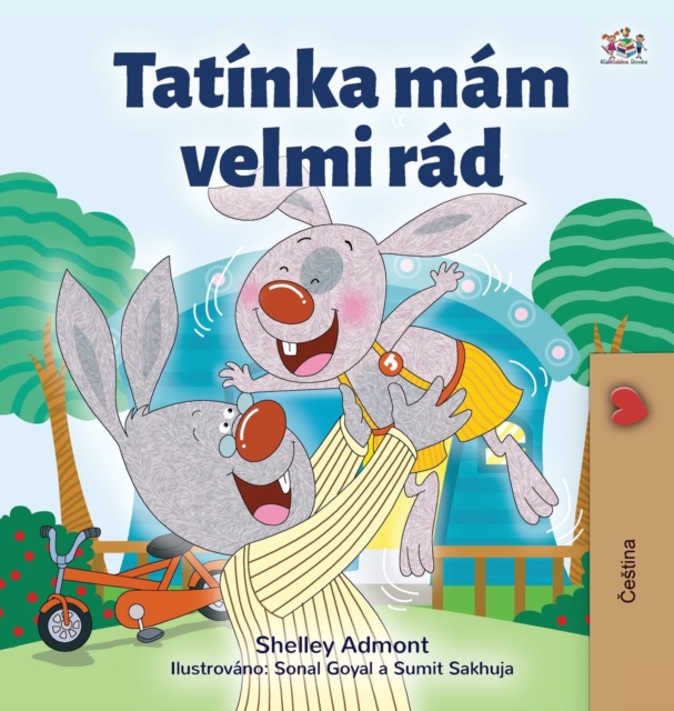 I Love My Dad (Czech Children's Book), Hardback Book
