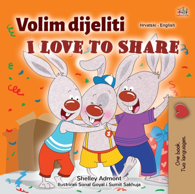 I Love to Share (Croatian English Bilingual Children's Book), Paperback / softback Book