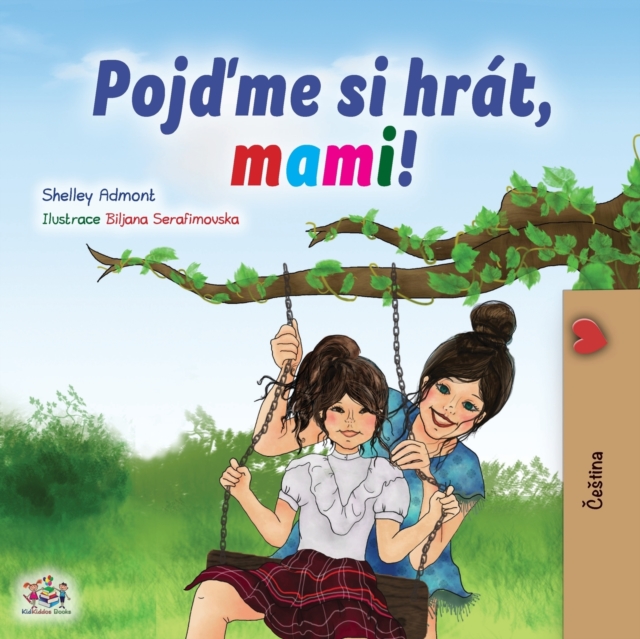 Let's play, Mom! (Czech Children's Book), Paperback / softback Book