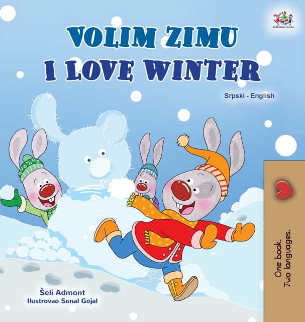 I Love Winter (Serbian English Bilingual Children's Book - Latin Alphabet), Hardback Book