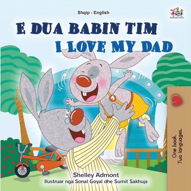 I Love My Dad (Albanian English Bilingual Book for Kids), Paperback / softback Book