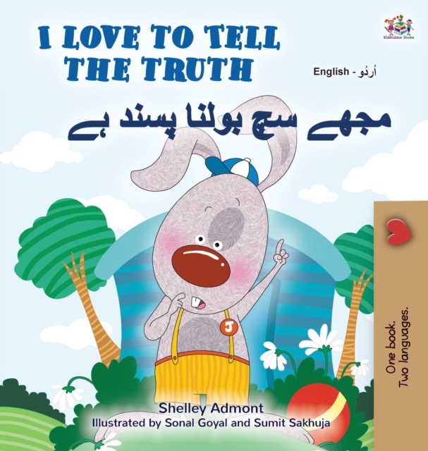 I Love to Tell the Truth (English Urdu Bilingual Book for Kids), Hardback Book