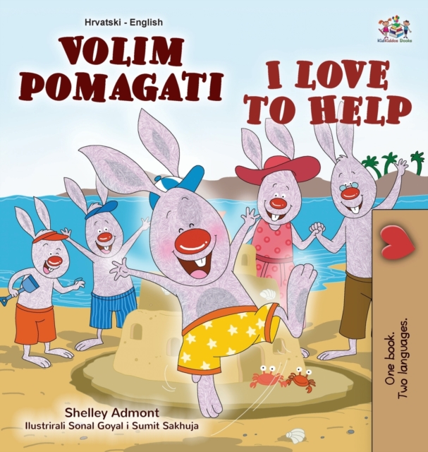I Love to Help (Croatian English Bilingual Book for Kids), Hardback Book
