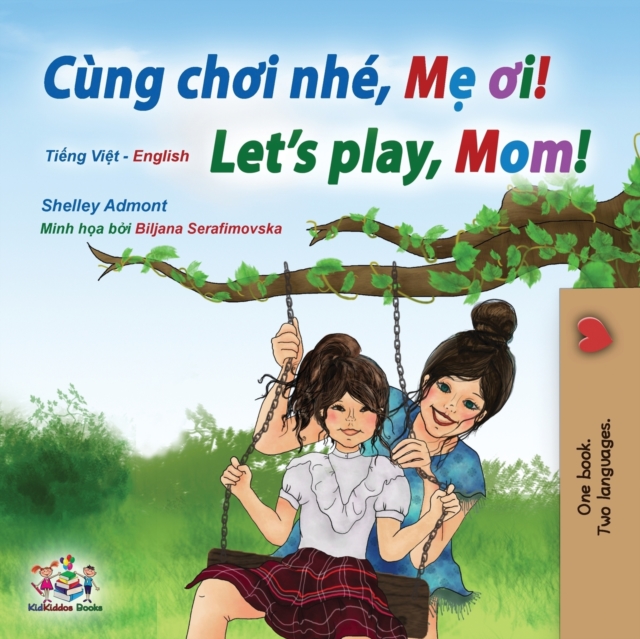 Let's play, Mom! (Vietnamese English Bilingual Children's Book), Paperback / softback Book