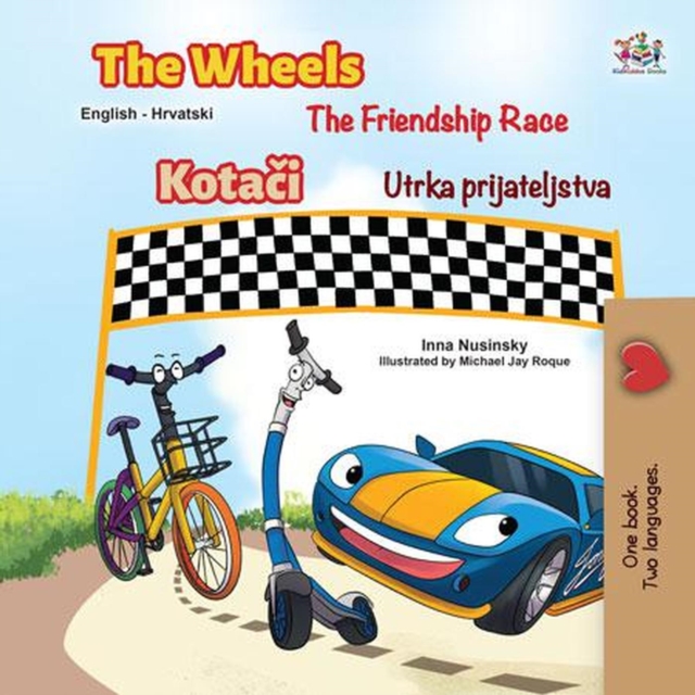 The Wheels The Friendship Race Kotaci Utrka prijateljstva, EPUB eBook