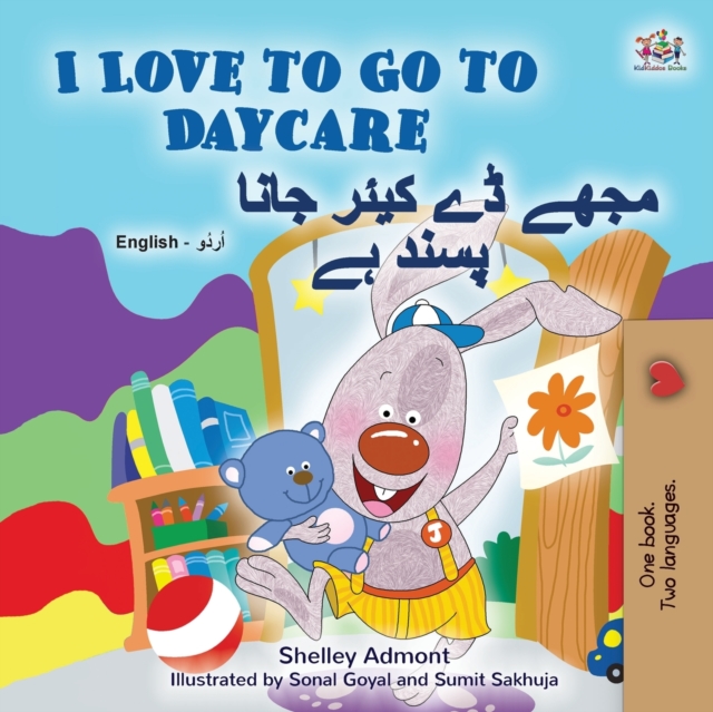 I Love to Go to Daycare (English Urdu Bilingual Book for Kids), Paperback / softback Book