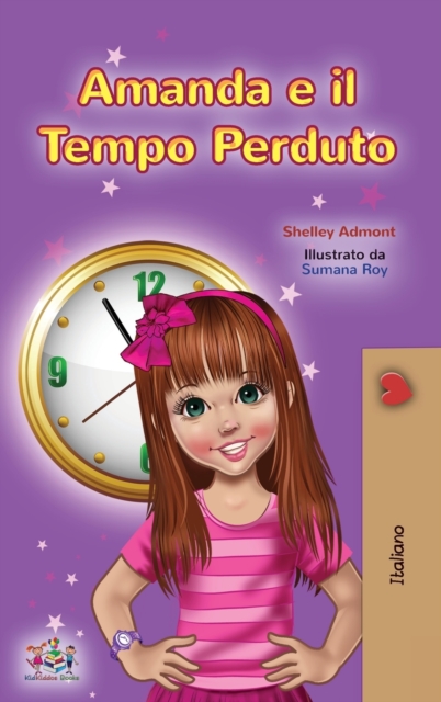 Amanda and the Lost Time (Italian Children's Book), Hardback Book