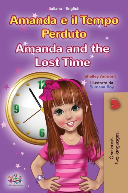 Amanda and the Lost Time (Italian English Bilingual Book for Kids), Paperback / softback Book