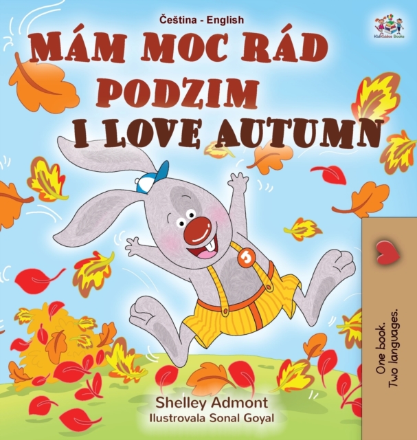 I Love Autumn (Czech English Bilingual Book for Kids), Hardback Book