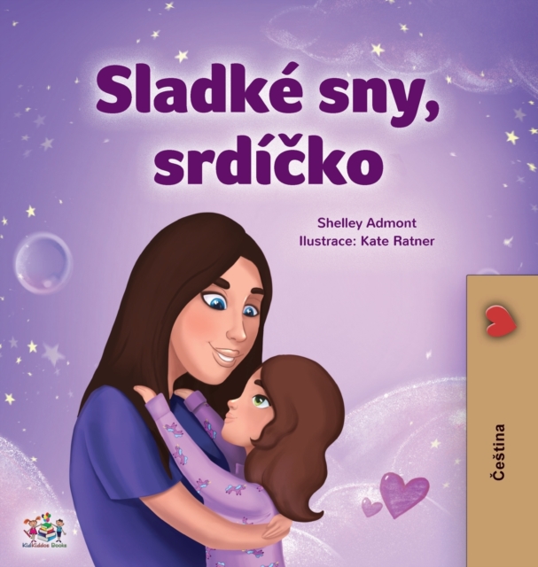 Sweet Dreams, My Love (Czech Children's Book), Hardback Book
