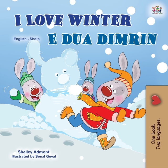 I Love Winter (English Albanian Bilingual Book for Kids), Paperback / softback Book