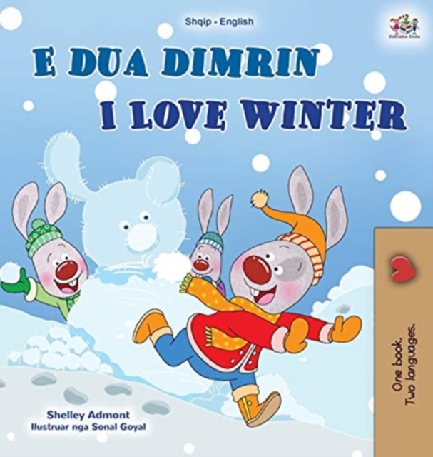 I Love Winter (Albanian English Bilingual Book for Kids), Hardback Book