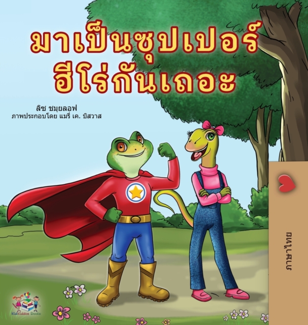 Being a Superhero (Thai Book for Kids), Hardback Book