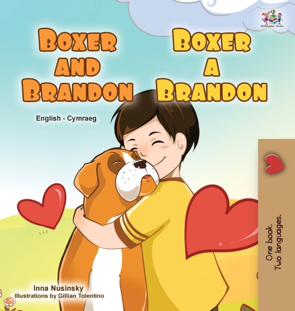 Boxer and Brandon (English Welsh Bilingual Children's Book), Hardback Book