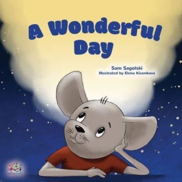 A Wonderful Day : Children's Gratitude Book, Paperback / softback Book