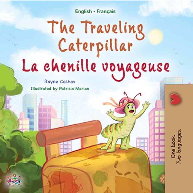 The traveling caterpillar La chenille voyageuse, EPUB eBook