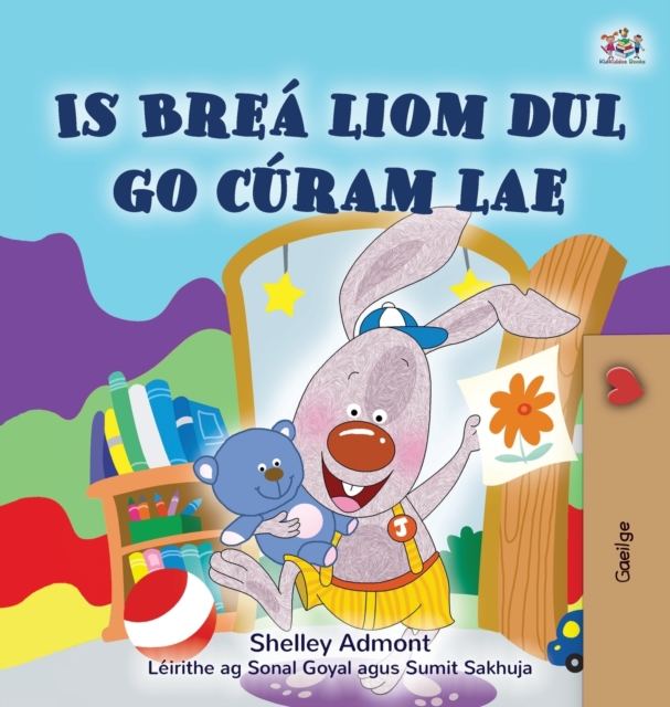 I Love to Go to Daycare (Irish Children's Book), Hardback Book