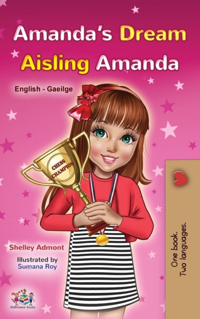Amanda's Dream (English Irish Bilingual Book for Children), Hardback Book