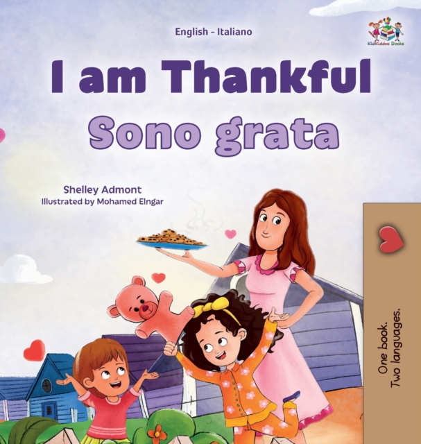 I am Thankful (English Italian Bilingual Children's Book), Hardback Book