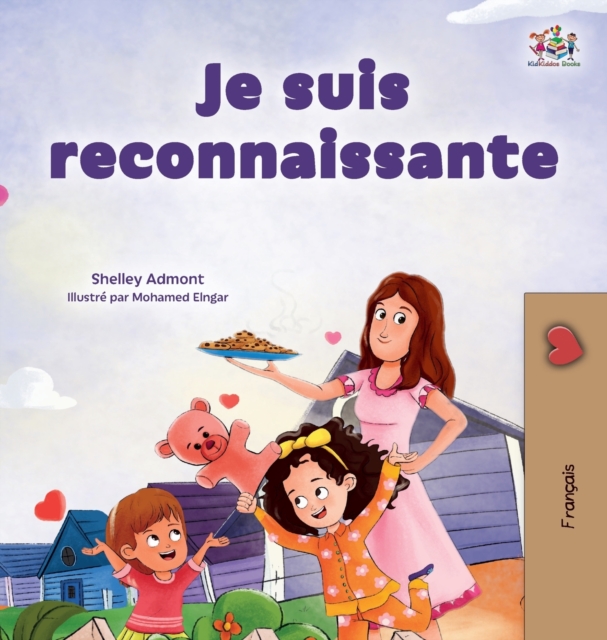 I am Thankful (French Book for Children), Hardback Book