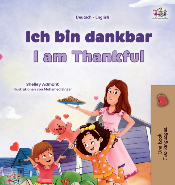 I am Thankful (German English Bilingual Children's Book), Hardback Book