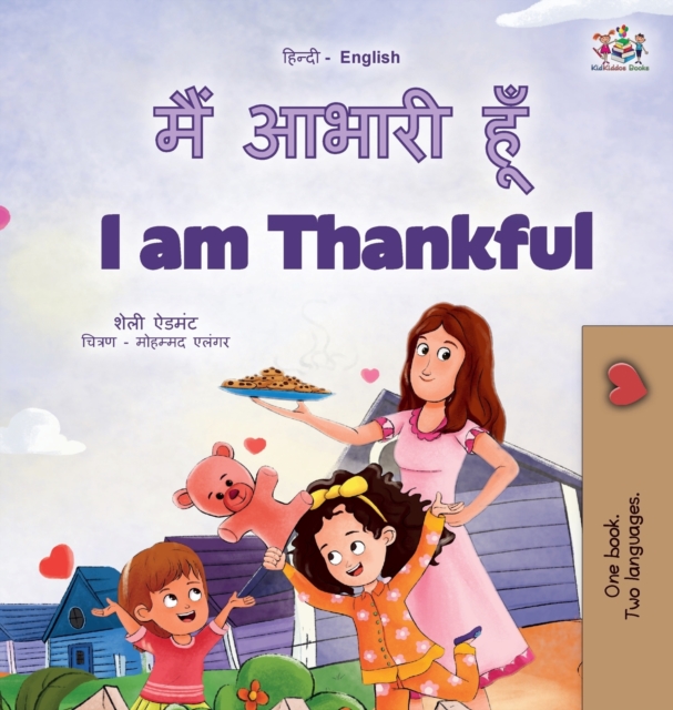 I am Thankful (Hindi English Bilingual Children's Book), Hardback Book