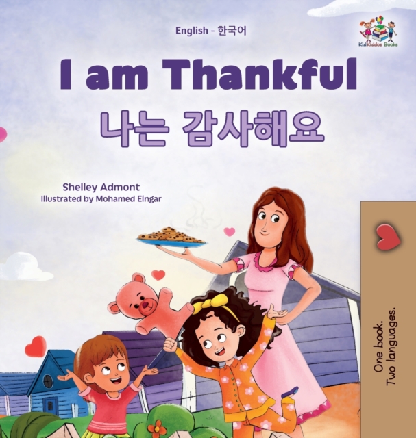 I am Thankful (English Korean Bilingual Children's Book), Hardback Book