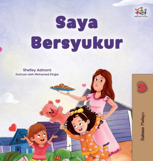 I am Thankful (Malay Book for Children), Hardback Book