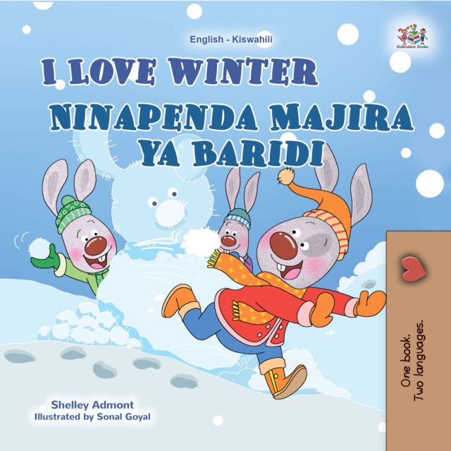 I Love Winter Ninapenda Majira ya Baridi : English Swahili  Bilingual Book for Children, EPUB eBook