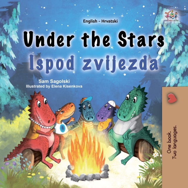 Under the Stars Ispod zvijezda : English Croatian  Bilingual Book for Children, EPUB eBook