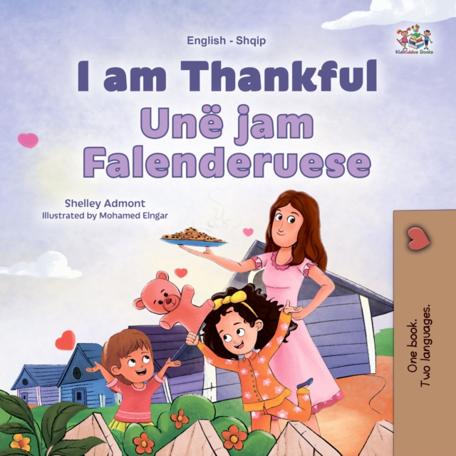 I am Thankful Une jam Falenderuese : English Albanian  Bilingual Book for Children, EPUB eBook