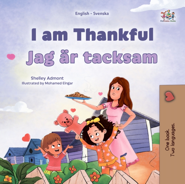 I am Thankful Jag ar tacksam : English Swedish  Bilingual Book for Children, EPUB eBook