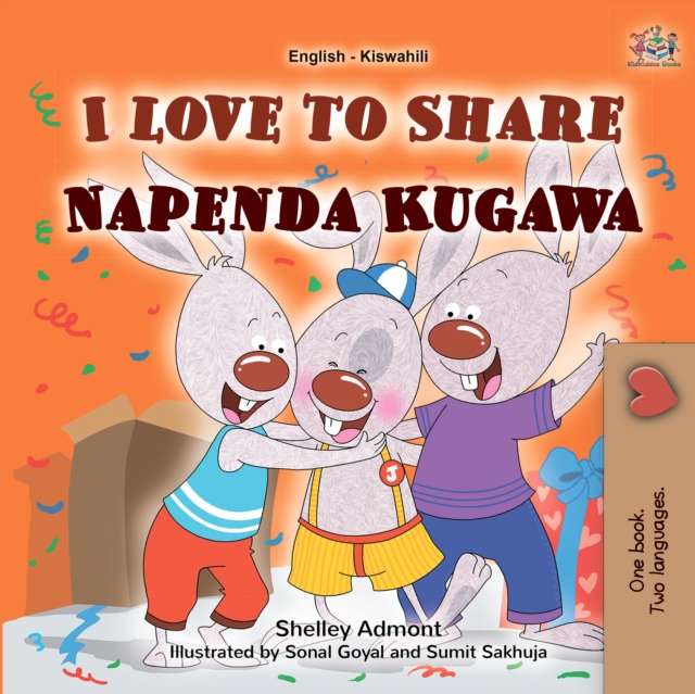 I Love to Share Napenda Kugawa : English Swahili  Bilingual Book for Children, EPUB eBook