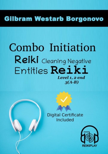 Reiki Play(c) Reiki Combo Initiation, EPUB eBook