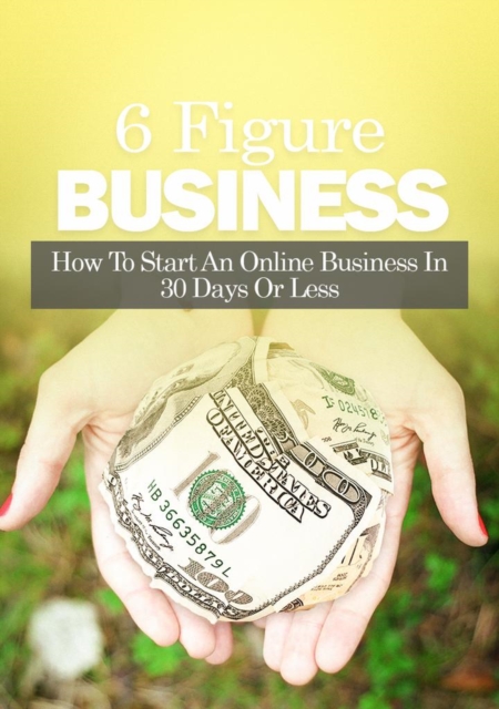 6 Figure Business, EPUB eBook
