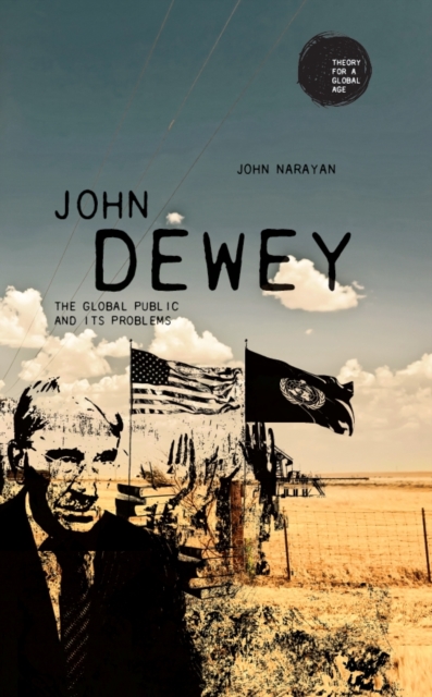 John Dewey : The global public and its problems, PDF eBook