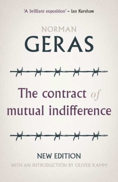 The contract of mutual indifference : Political philosophy after the Holocaust, PDF eBook