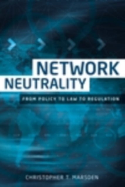 Network neutrality : From policy to law to regulation, PDF eBook
