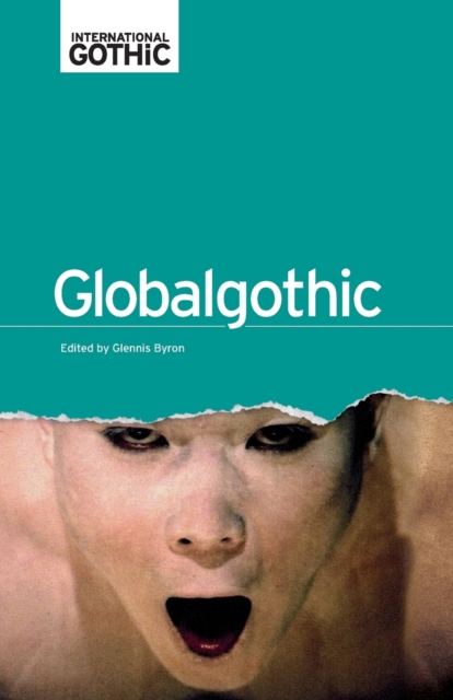 Globalgothic, Paperback / softback Book