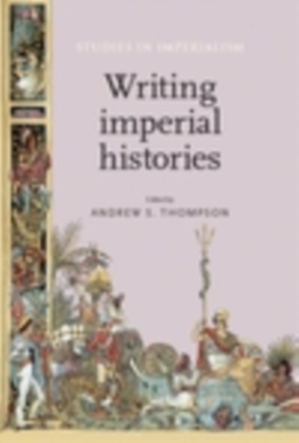 Writing Imperial Histories, PDF eBook