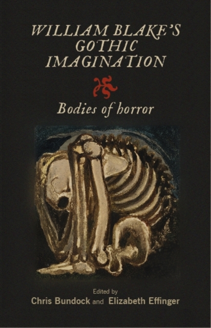 William Blake's Gothic imagination : Bodies of horror, PDF eBook