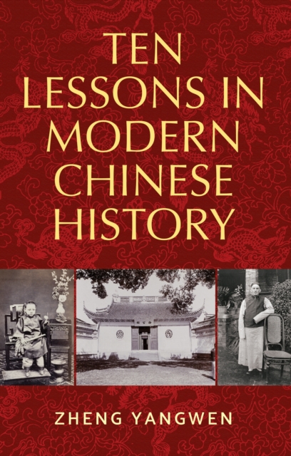 Ten Lessons in Modern Chinese History, EPUB eBook